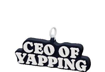 CEO OF YAPPING
