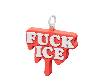 FUCK
ICE